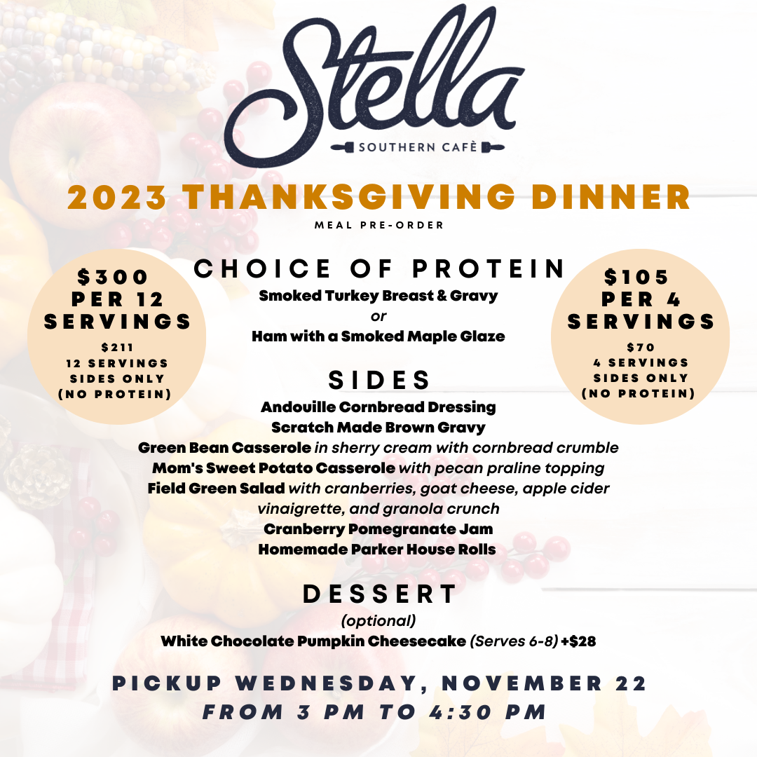SOLD OUT - Thanksgiving Meal 2023 | Stella Southern Cafe